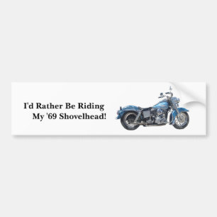 I'd Rather Be Riding Bumper Sticker