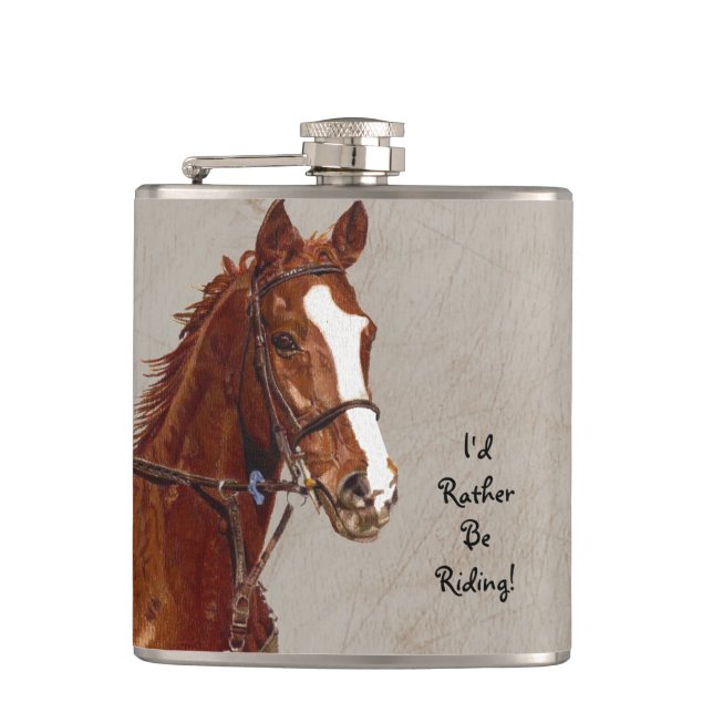 I'd Rather Be Riding Horse Flask (Front)