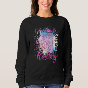 Id Rather Be Riding Horseback Riding Horses Sweatshirt