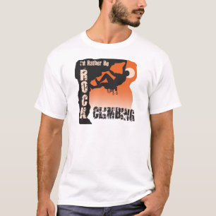 I'd Rather Be Rock Climbing Guys T-Shirt