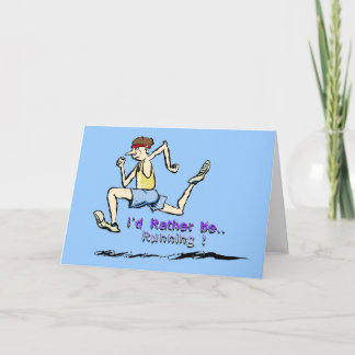I'd Rather Be Running Card