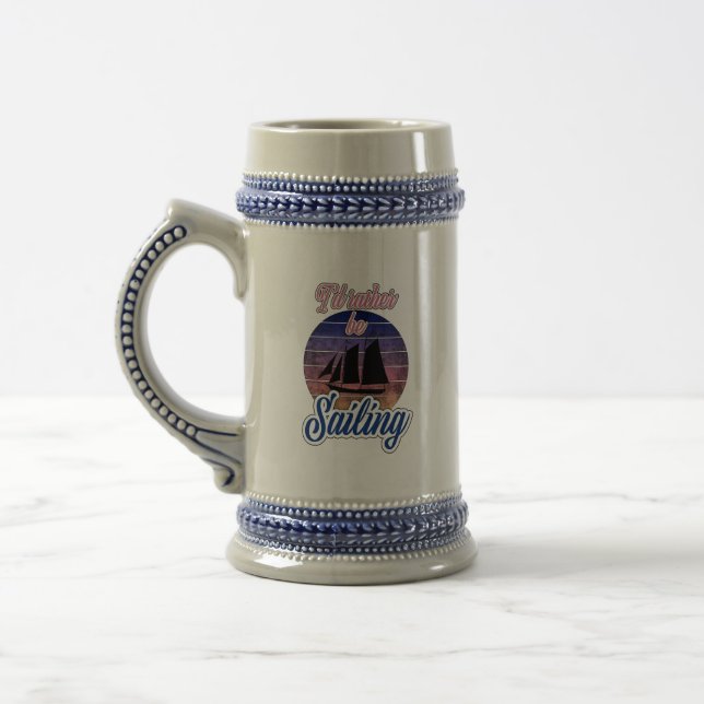 I'd Rather Be Sailing Beer Stein (Left)