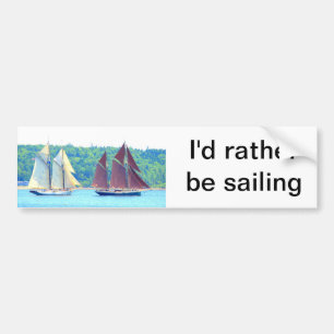 I'd rather be sailing bumper sticker