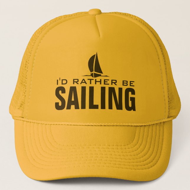 I'd rather be sailing hats (Front)