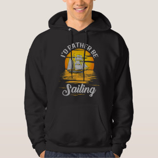 I'd Rather Be Sailing Women And Children Hoodie