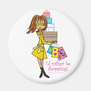 I'd rather be shopping magnet