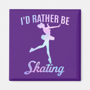 I'd Rather Be Skating Magnet