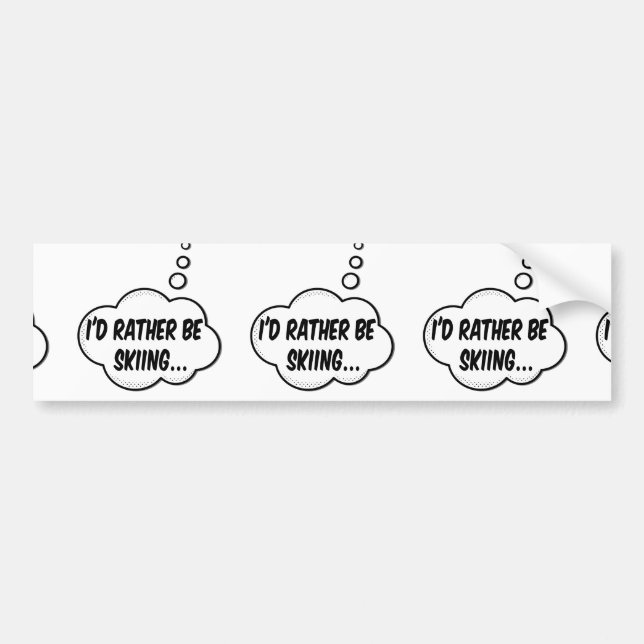 I'd Rather Be Skiing Bumper Sticker (Front)