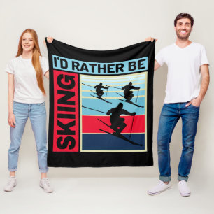 ID RATHER BE SKIING FLEECE BLANKET