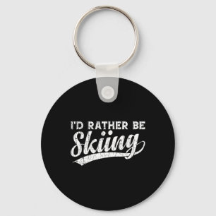 I'd Rather Be Skiing Funny Vintage Retro Ski Skier Key Ring