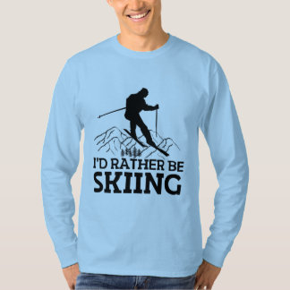 I'D Rather Be Skiing T-Shirt