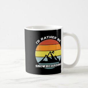 I'd Rather Be Snowboarding Retro Vintage Snowboard Coffee Mug