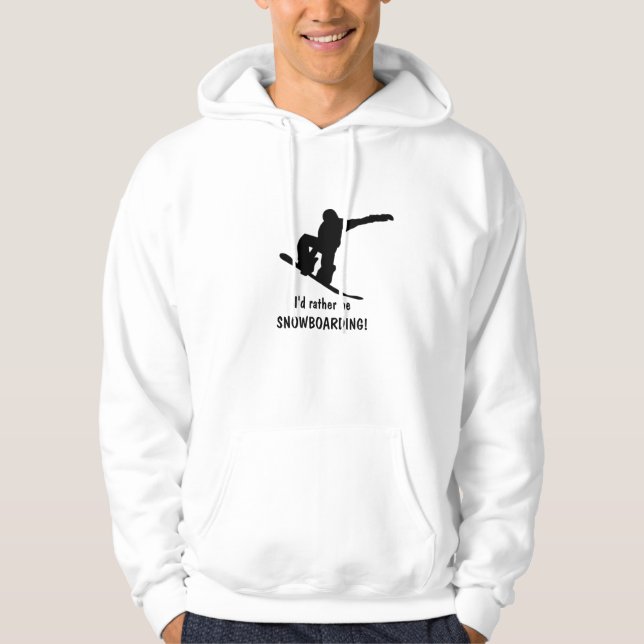 I'd rather be SNOWBOARDING! Shirt (Front)