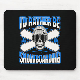 I'd Rather Be Snowboarding Skull Snowboarder Slope Mouse Pad