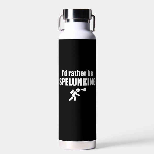 I'd Rather Be Spelunking Water Bottle (Front)