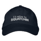I'd rather be Squatchin