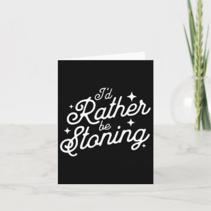 I'd Rather Be Stoning Leotard Gymnastics Mum  Card