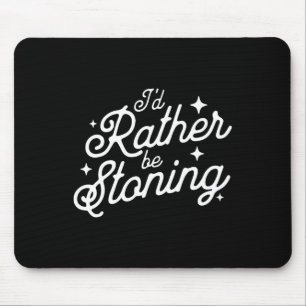 I'd Rather Be Stoning Leotard Gymnastics Mum Mouse Pad