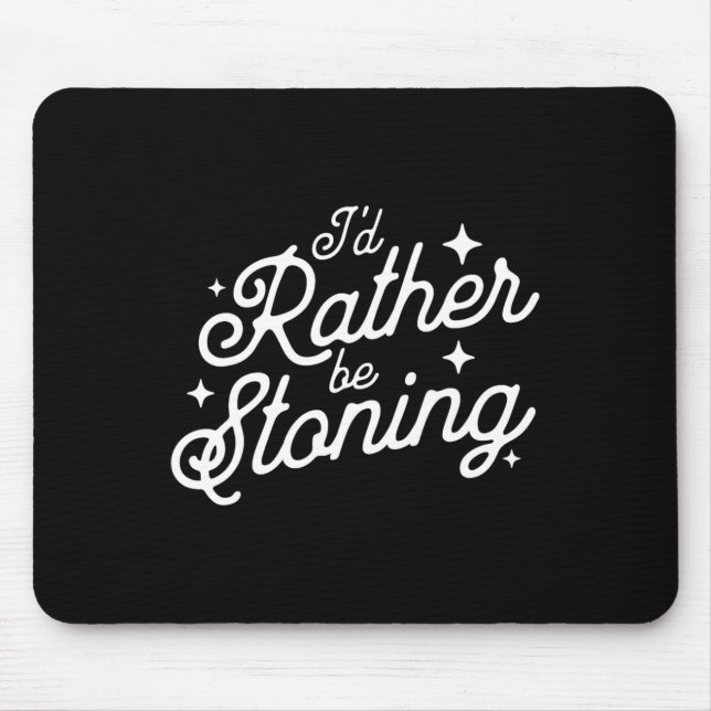 I'd Rather Be Stoning Leotard Gymnastics Mum  Mouse Pad (Front)