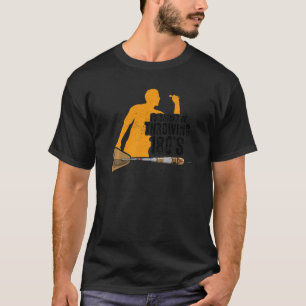 I'd Rather Be Throwing 180's Dart Player Darting D T-Shirt