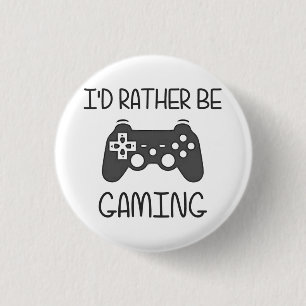 I'd Rather Be Video Gaming 3 Cm Round Badge