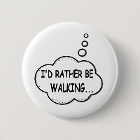 I'd Rather Be Walking