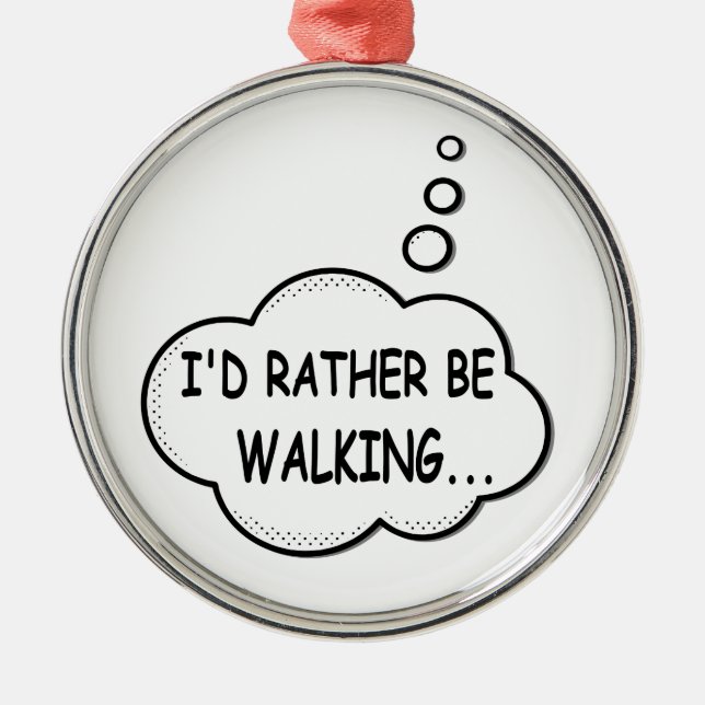 I'd Rather Be Walking Metal Tree Decoration (Front)