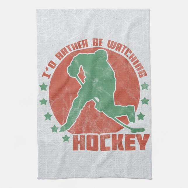 I'd Rather Be Watching Hockey Tea Towel (Vertical)