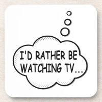 I'd Rather Be Watching TV