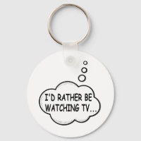 I'd Rather Be Watching TV