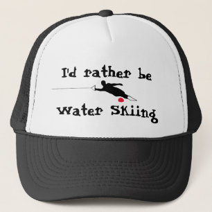 I'd Rather Be Water Skiing Hat