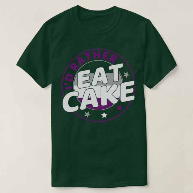Id rather Eat Cake Funny Ace Pride Asexual Pride L T-Shirt (Design Front)