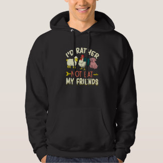 I'd Rather Not Eat My Friends Funny Vintage Vegan  Hoodie