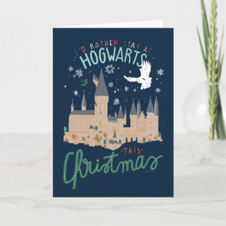 I'd Rather Stay At Hogwarts This Christmas Holiday Card