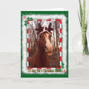 "I'd sing you a Christmas Carol" Card