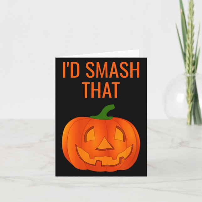 Id Smash That Funny Pumpkin Halloween Card (Front)