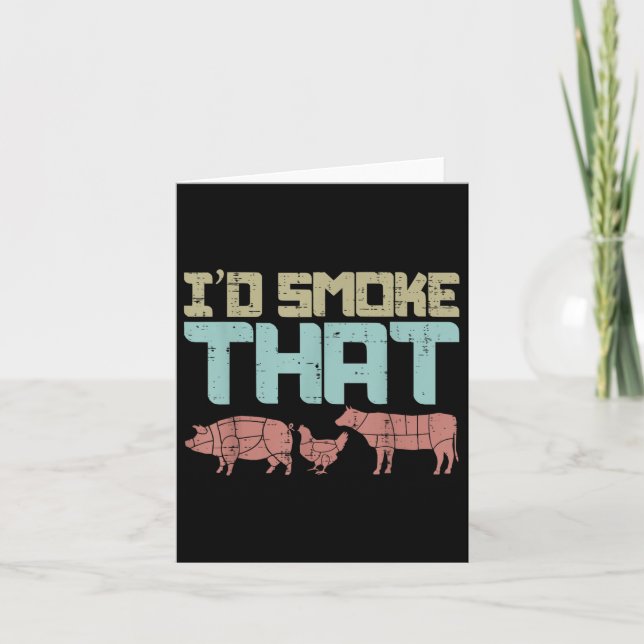 Id Smoke Pork Chicken Beef Funny Bbq Barbecue Gril Card (Front)