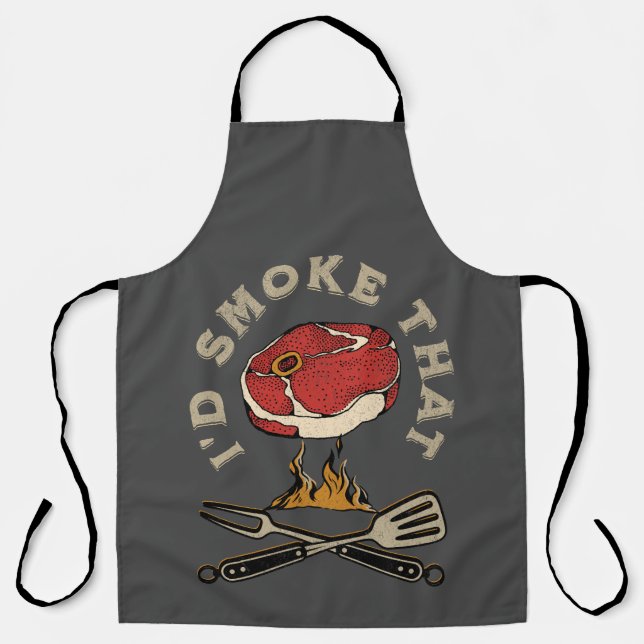 I'd smoke that apron (Front)