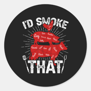 Id Smoke That - Barbecue Grilling Bbq Smoker Gift Classic Round Sticker