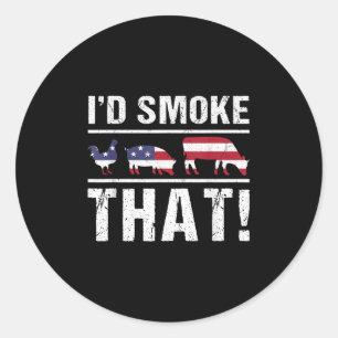 Id Smoke That Bbq American Flag - Drill Funny  Classic Round Sticker