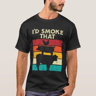 Id Smoke That Chicken Pork Beef Retro Meat Smoking T-Shirt