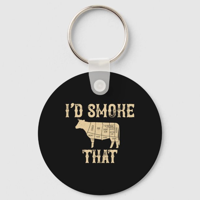 I'd Smoke That Cow Bbq Grilling Gift  Key Ring (Front)
