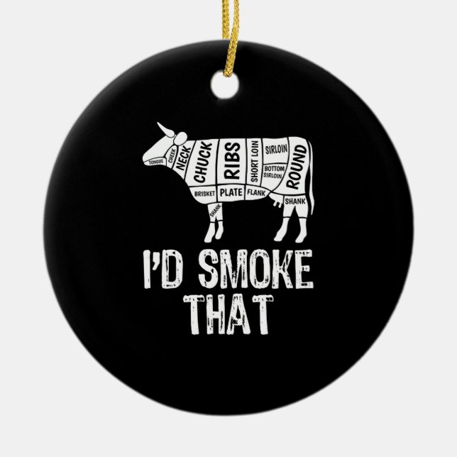 Id Smoke That Cow BBQ Smoking Grilling Barbecue Ceramic Tree Decoration (Front)