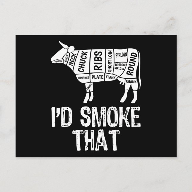 Id Smoke That Cow BBQ Smoking Grilling Barbecue Holiday Postcard (Front)