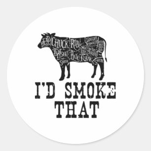 I'd Smoke That Cow - Grillmasters Apparel For Bbq Classic Round Sticker