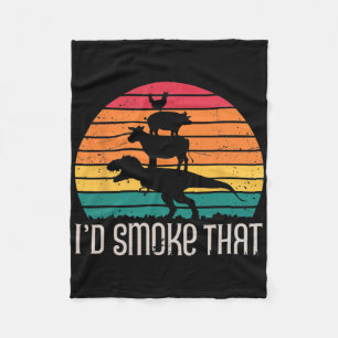 I'd Smoke That Dinosaurs Bbq Grilling Meat Animals Fleece Blanket