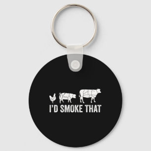 I'd Smoke That Fun Bbq Smoker Chef  Key Ring