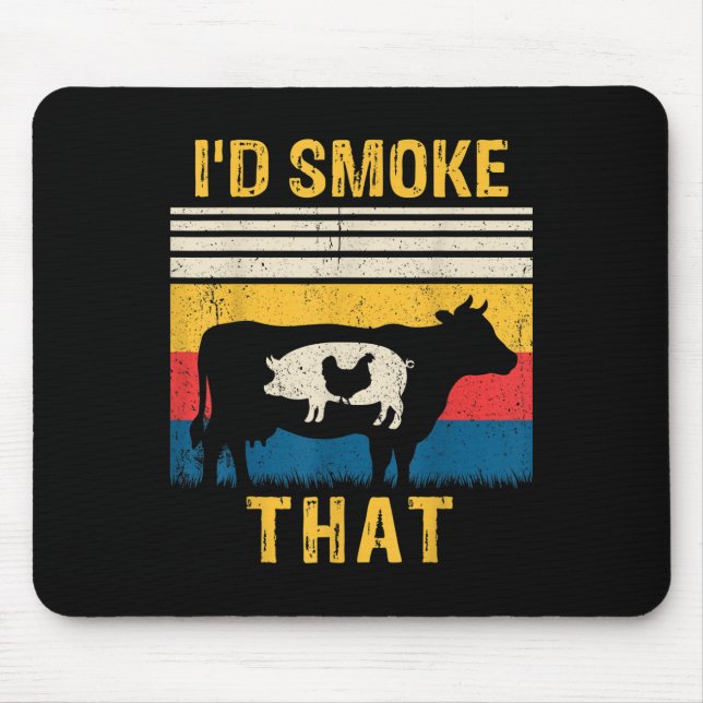 Id Smoke That Funny Bbq Barbeque Smoker Grilling C Mouse Pad (Front)