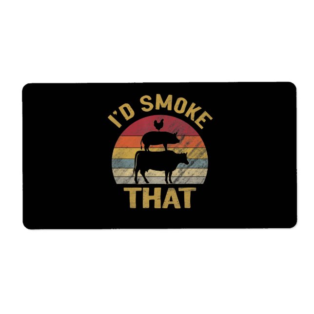 Id Smoke That Funny BBQ Meat Smoker Grill Gift (Front)