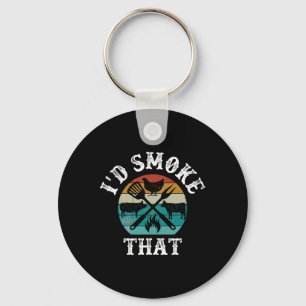 I'd Smoke That Key Ring